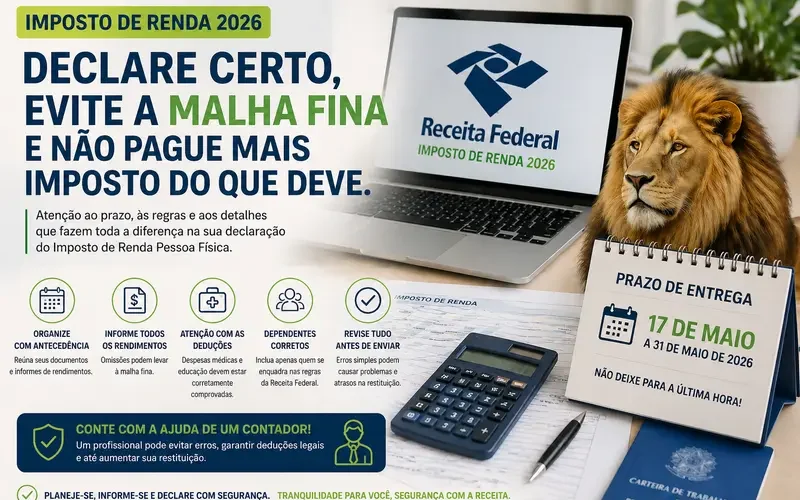 Imposto de Renda 2026: prazo de entrega e principais erros que devem ser evitados
